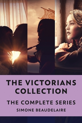 The Victorians Collection: The Complete Series 4824174376 Book Cover