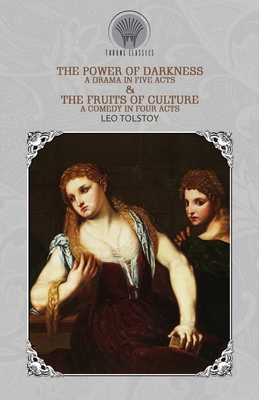 The Power Of Darkness: A Drama In Five Acts & T... 9390026369 Book Cover