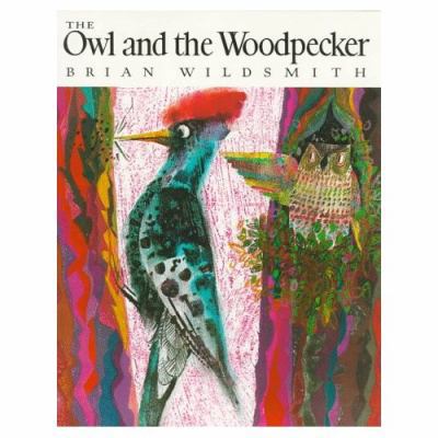 The Owl and the Woodpecker 0192722557 Book Cover