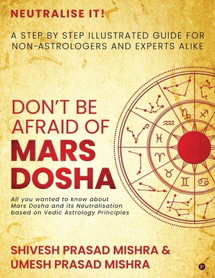 Don't be afraid of Mars Dosha: A step by step i... 1638866317 Book Cover
