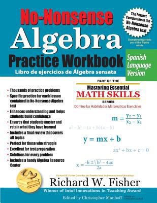 No-Nonsense Algebra Practice Workbook, Spanish ... [Spanish] 1733501843 Book Cover