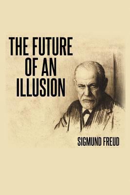 The Future of an Illusion 1684117089 Book Cover