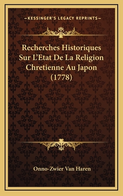 Recherches Historiques Sur L'Etat De La Religio... [French] 116708960X Book Cover
