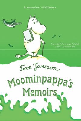 Moominpappa's Memoirs (Moomins) 0374350353 Book Cover
