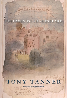 Prefaces to Shakespeare 0674064240 Book Cover