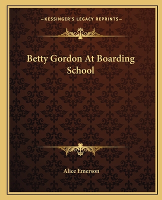 Betty Gordon At Boarding School 1162655313 Book Cover