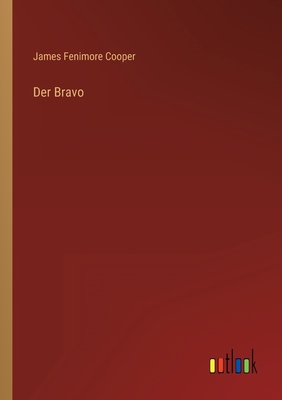 Der Bravo [German] 3368248367 Book Cover