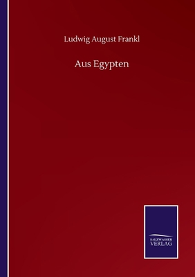 Aus Egypten [German] 3752510641 Book Cover