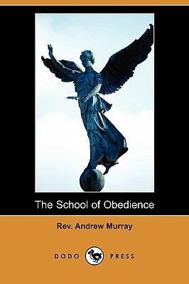 The School of Obedience (Dodo Press 140996518X Book Cover