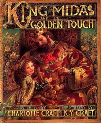 King Midas and the Golden Touch 0688131662 Book Cover
