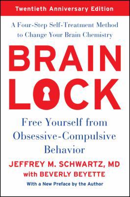 Brain Lock, Twentieth Anniversary Edition: Free... B01N7P1KDB Book Cover