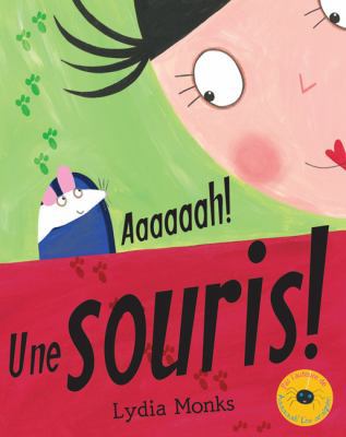 Aaaaaah! une Souris! [French] 0545982308 Book Cover