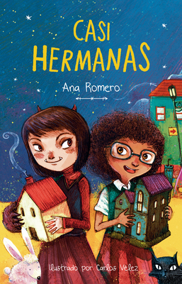 Casi Hermanas / Almost Sisters [Spanish] 6073195249 Book Cover