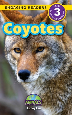 Coyotes: Animals That Make a Difference! (Engag... 1774768321 Book Cover