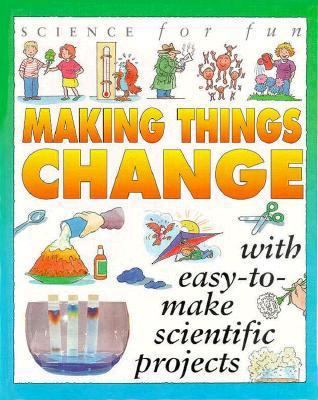 Science for Fun: Making Thngs C 1562946455 Book Cover