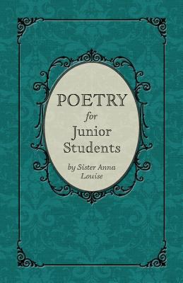 Poetry for Junior Students 1640510869 Book Cover