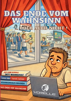 Das Ende vom Wahnsinn: oder auch nicht ! [German] 3695731338 Book Cover