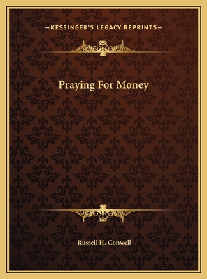 Praying For Money 1169453082 Book Cover