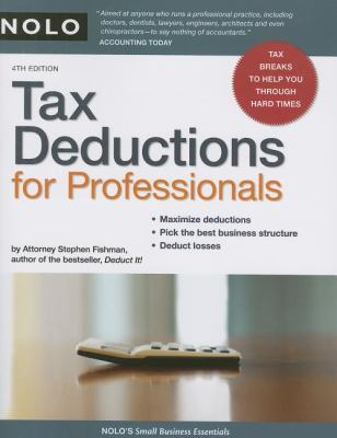 Tax Deductions for Professionals (Small Busines... 1413309194 Book Cover