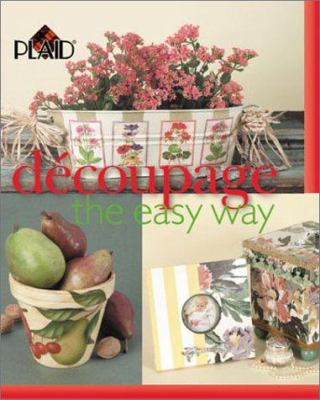 Découpage the Easy Way 0806936371 Book Cover