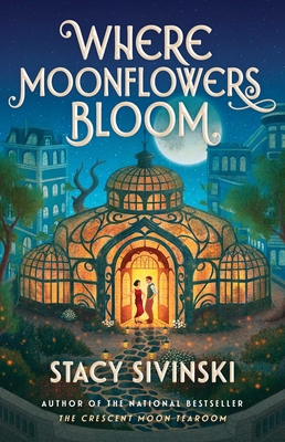 Where Moonflowers Bloom 1668226812 Book Cover