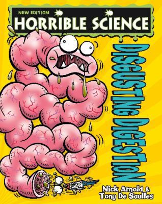Disgusting Digestion (Horrible Science) 1407142658 Book Cover