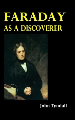 Faraday as a Discoverer            Book Cover