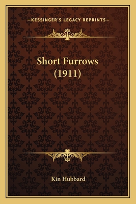 Short Furrows (1911) 116387924X Book Cover