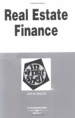 Real Estate Finance in a Nutshell (Nutshell Ser... 0314147535 Book Cover