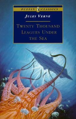 Twenty Thousand Leagues Under the Sea 0140367217 Book Cover