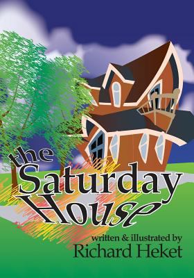 The Saturday House 1523334711 Book Cover