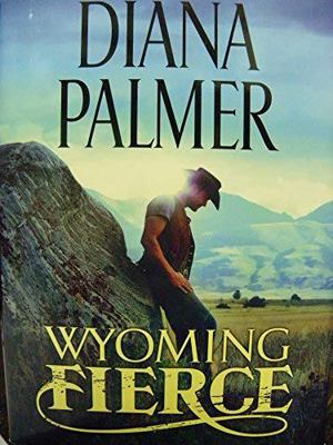 Wyoming Fierce B00BDJB1VO Book Cover