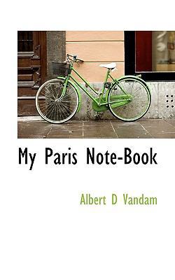 My Paris Note-Book 1117459454 Book Cover