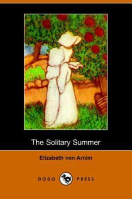 The Solitary Summer (Dodo Press) 1406510335 Book Cover