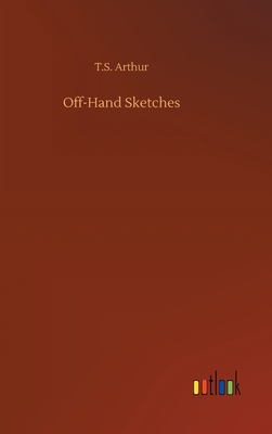 Off-Hand Sketches 373406497X Book Cover