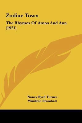 Zodiac Town: The Rhymes of Amos and Ann (1921) 1161969055 Book Cover