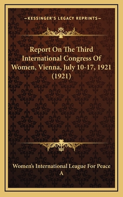 Report on the Third International Congress of W... 1164366742 Book Cover