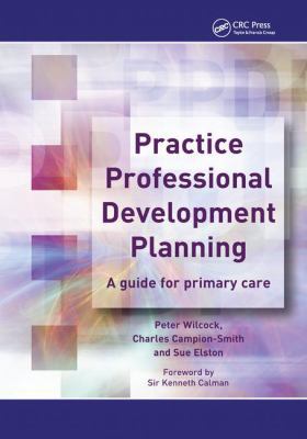 Practice Professional Development Planning: A G... 1138448354 Book Cover