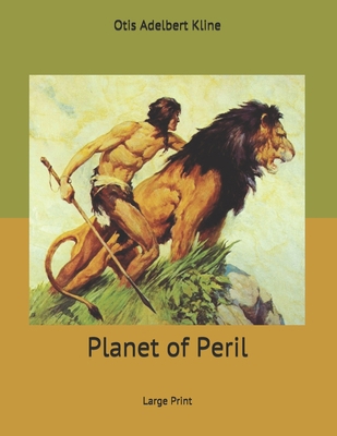 Planet of Peril: Large Print 1707580405 Book Cover