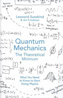 Quantum Mechanics: The Theoretical Minimum 024100344X Book Cover