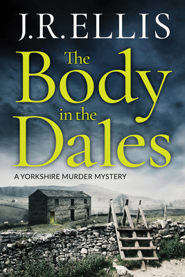 The Body in the Dales 1503903117 Book Cover