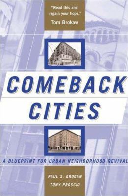 Comeback Cities: Four Trends That Are Reviving ... 0813368138 Book Cover