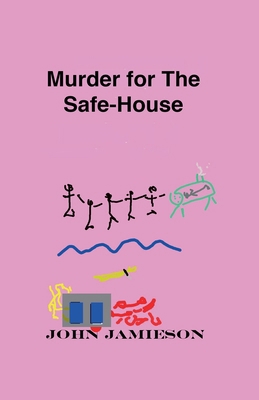Murder For The Safe-House B0H9NK4WRR Book Cover