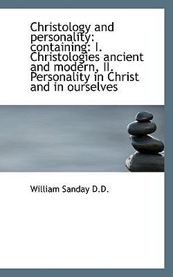 Christology and Personality: Containing: I. Chr... 1115664859 Book Cover