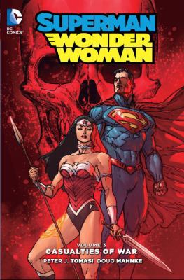 Superman/Wonder Woman Vol. 3: Casualties of War 1401263216 Book Cover