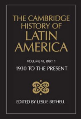 The Cambridge History of Latin America Vol 6: 1... 0521232260 Book Cover