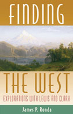 Finding the West: Explorations with Lewis and C... 0826324185 Book Cover