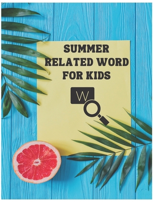 Summer Related Word For Kids: Activity Book Sum... B0BZ6SV1N5 Book Cover