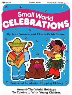 Small World Celebrations 0911019197 Book Cover