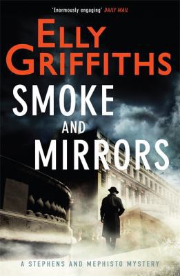 Smoke and Mirrors: Stephens and Mephisto Mystery 2 1784290262 Book Cover